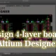 آموزش طراحی برد های 4 لایه در نرم افزار Altium Designer